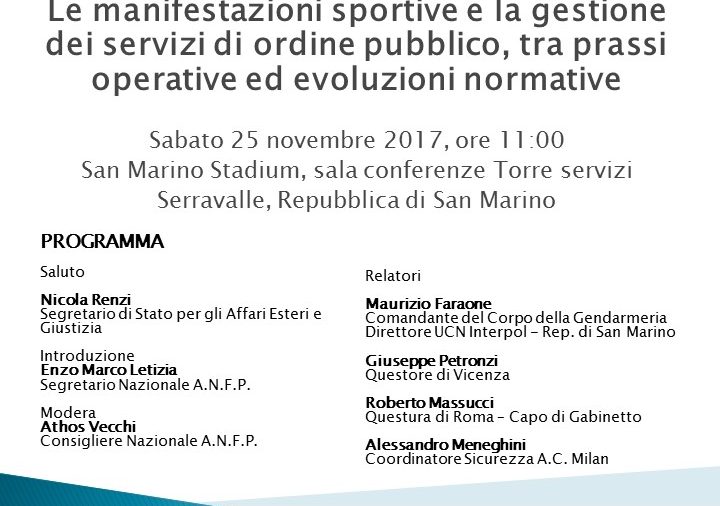 SAN MARINO: LE MANIFESTAZIONI SPORTIVE E LA GESTIONE DEI SERVIZI DI ORDINE PUBBLICO, TRA PRASSI OPERATIVE ED EVOLUZIONI