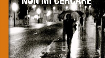 LIBRI: NON MI CERCARE