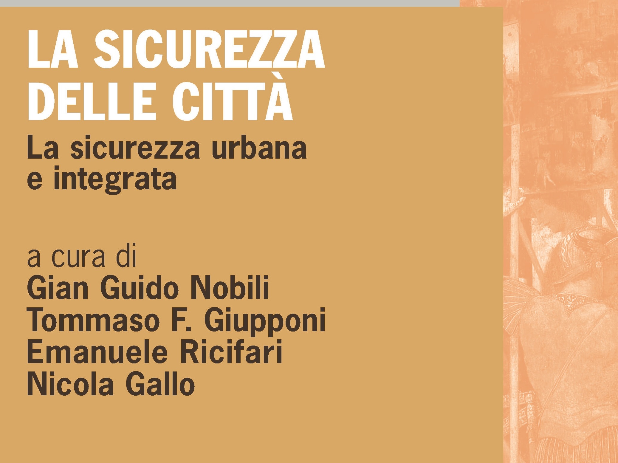 PRATO, 22 OTTOBRE 2019: PRESENTAZIONE VOLUME LA SICUREZZA DELLE CITTA'