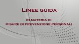 LINEE GUIDA IN MATERIA DI MISURE DI PREVENZIONE PERSONALI