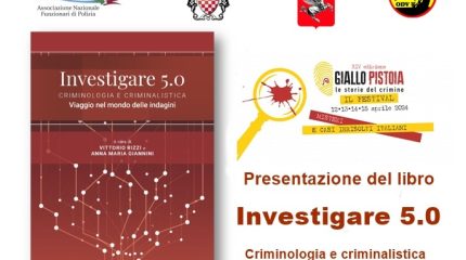 INVESTIGARE 5.0 – PRESENTAZIONE TESTO AL FESTIVAL DI PISTOIA