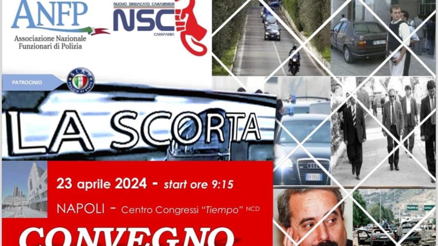 NAPOLI 23 APRILE: CONVEGNO “LA SCORTA”