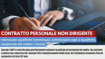 CONTRATTO PERSONALE NON DIRIGENTE, INTERESSATE QUALIFICHE COMMISSARI, COMMISSARIO CAPO E QUALIFICHE EQUIPARATE