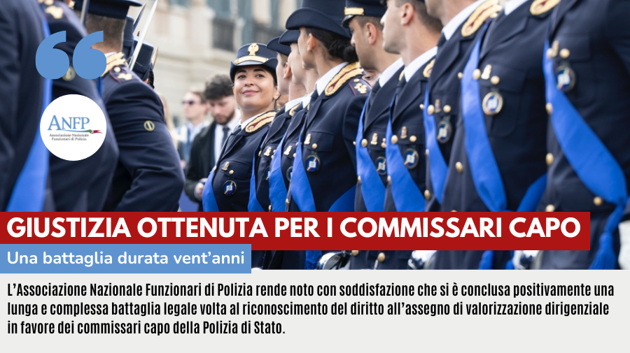 ANFP, GIUSTIZIA OTTENUTA PER I COMMISSARI CAPO: UNA BATTAGLIA DURATA 20 ANNI