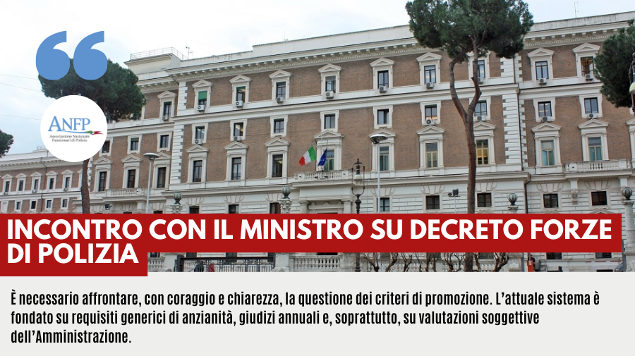 INCONTRO CON IL MINISTRO SU DECRETO FORZE DI POLIZIA