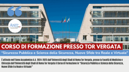 CORSO DI FORMAZIONE: SICUREZZA PUBBLICA E SCIENZA DELLA SICUREZZA, NUOVE SFIDE TRA REALE E VIRTUALE