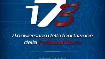173° ANNIVERSARIO DELLA FONDAZIONE DEL COPRPO DELLE GUARDIE DI PUBBLICA SICUREZZA