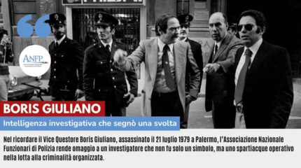 BORIS GIULIANO: INTELLIGENZA INVESTIGATIVA CHE SEGNO' UNA SVOLTA
