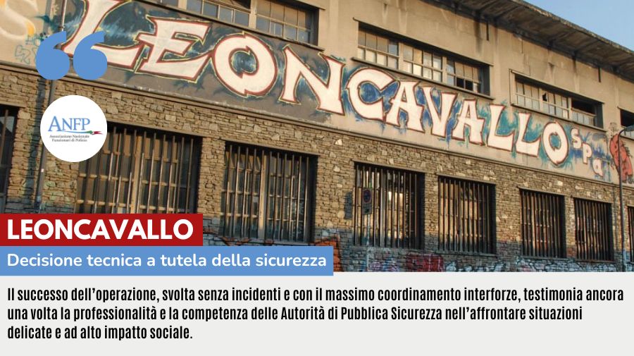 LEONCAVALLO: DECISIONE TECNICA A TUTELA DELLA SICUREZZA