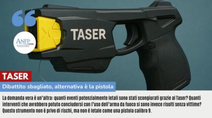 TASER: DIBATTITO SBAGLIATO ALTERNATIVA E' PISTOLA