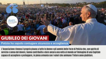 GIUBILEO DEI GIOVANI: POLIZIA HA SAPUTO CONIUGARE SICUREZZA E ACCOGLIENZA