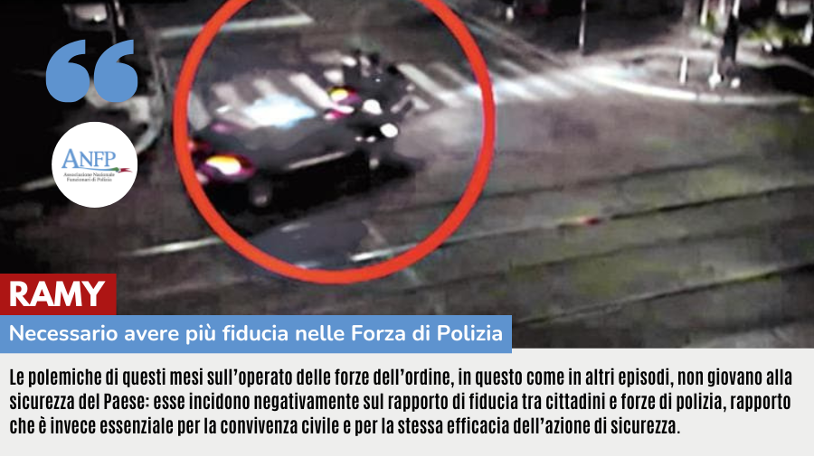 RAMY: NECESSARIO AVERE PIU’ FIDUCIA NELLE FORZE DI POLIZIA