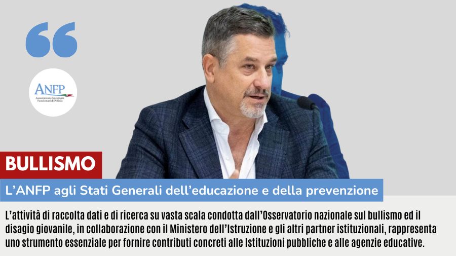 BULLISMO: L'ANFP AGLI STATI GENERALI, INSIEME PER LA PREVENZIONE