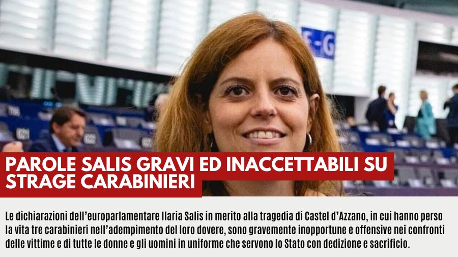 PAROLE SALIS GRAVI ED INACCETTABILI SU STRAGE CARABINIERI