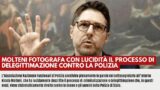 MOLTENI FOTOGRAFA CON LUCIDITÀ IL PROCESSO DI DELEGITTIMAZIONE CONTRO LA POLIZIA