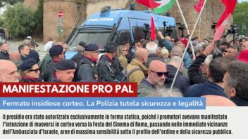 MANIFESTAZIONE PRO PAL: FERMATO INSIDIOSO CORTEO, LA POLIZIA TUTELA SICUREZZA E LEGALITA’ MANIFESTAZIONE PRO PAL: FERMATO INSIDIOSO CORTEO, LA POLIZIA TUTELA SICUREZZA E LEGALITA’
