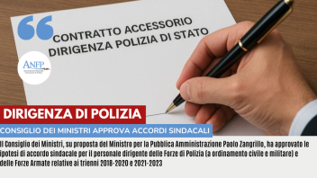 DIRIGENZA DI POLIZIA: CONSIGLIO DEI MINISTRI APPROVA ACCORDI SINDACALI