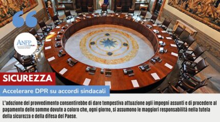 SICUREZZA: ACCELERARE DPR SU ACCORDI SINDACALI