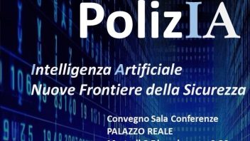 MILANO, 2 DICEMBRE ORE 9:30: CONVEGNO SU INTELLIGENZA ARTIFICIALE, LE NUOVE FRONTIERE DELLA SICUREZZA