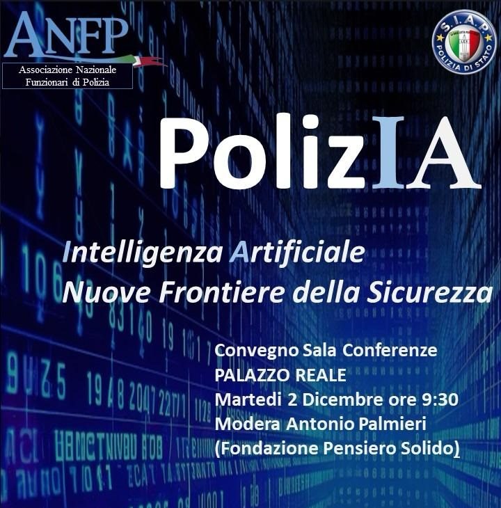 MILANO, 2 DICEMBRE ORE 9:30: CONVEGNO SU INTELLIGENZA ARTIFICIALE, LE NUOVE FRONTIERE DELLA SICUREZZA