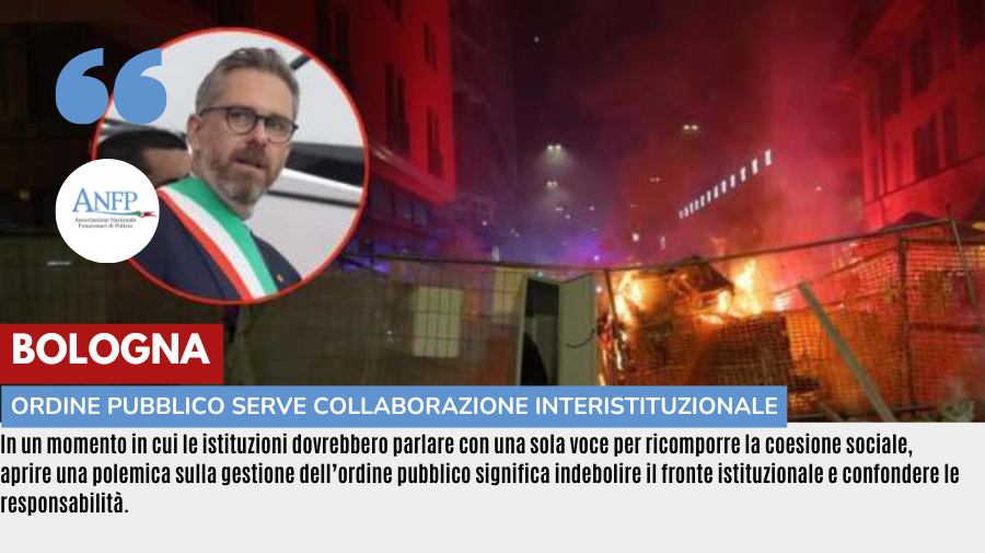 BOLOGNA: ORDINE PUBBLICO SERVE COLLABORAZIONE INTERISTITUZIONALE