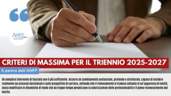 CRITERI DI MASSIMA PER IL TRIENNIO 2025-2027: IL NOSTRO PARERE