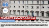 CONFRONTO SINDACATI-GOVERNO: RESTANO LE PREOCCUPAZIONI