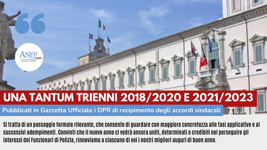 UNA TANTUM TRIENNI 2018/2020 E 2021/2023: PUBBLICATI IN G.U. I DPR DI RECEPIMENTO DEGLI ACCORDI SINDACALI