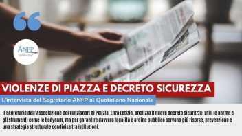 VIOLENZE DI PIAZZA E DECRETO SICUREZZA: L’INTERVISTA AL QUOTIDIANO NAZIONALE