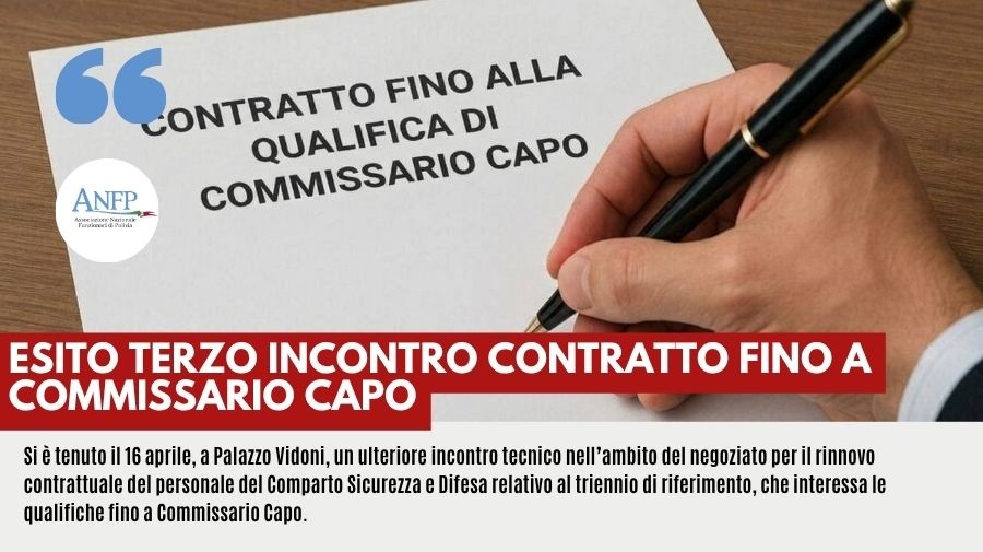 ESITO TERZO INCONTRO CONTRATTO FINO A COMMISSARIO CAPO