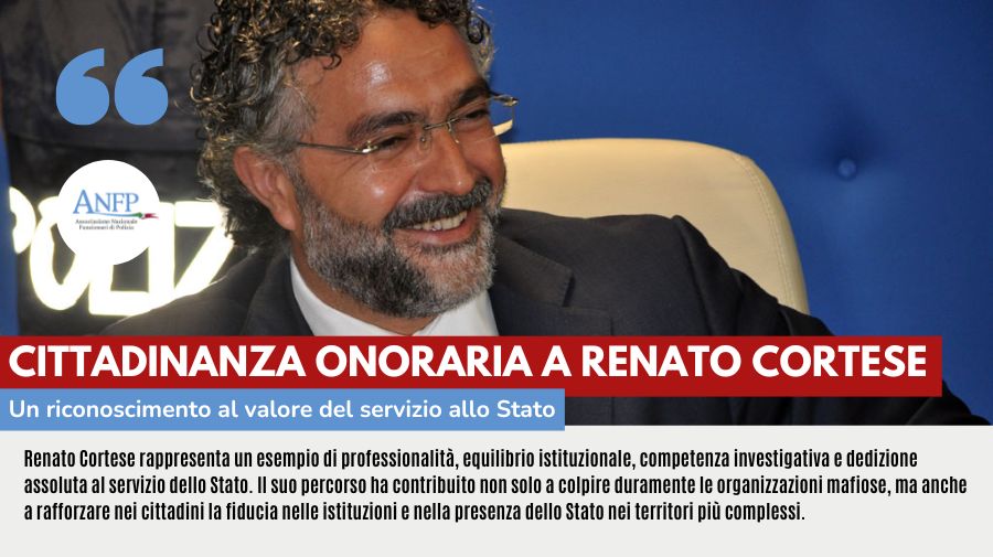 CITTADINANZA ONORARIA A RENATO CORTESE: UN RICONOSCIMENTO AL VALORE DEL SERVIZIO ALLO STATO