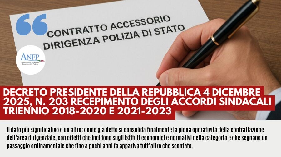 DECRETO PRESIDENTE DELLA REPUBBLICA 4 DICEMBRE 2025, N. 203 RECEPIMENTO DEGLI ACCORDI SINDACALI TRIENNIO 2018-2020 E 2021-2023
