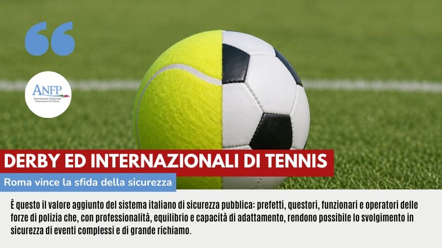 DERBY ED INTERNAZIONALI DI TENNIS: ROMA VINCE LA SFIDA DELLA SICUREZZA