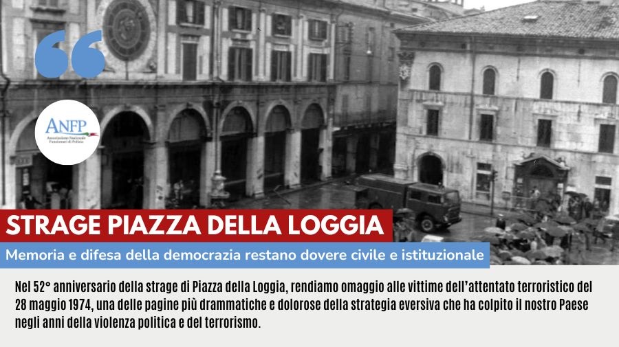 STRAGE DI PIAZZA DELLA LOGGIA: MEMORIA E DIFESA DELLA DEMOCRAZIA RESTANO DOVERE CIVILE E ISTITUZIONALE