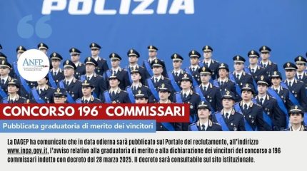CONCORSO 196° COMMISSARI: IN PUBBLICAZIONE LA GRADUATORIA DI MERITO DEI VINCITORI