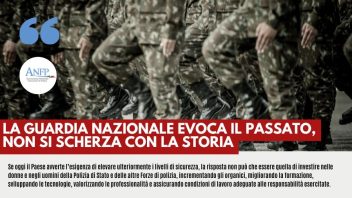 LA GUARDIA NAZIONALE EVOCA IL PASSATO, NON SI SCHERZA CON LA STORIA
