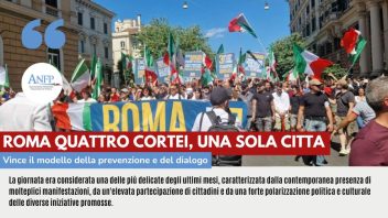 ROMA QUATTRO CORTEI, UNA SOLA CITTA’: VINCE IL MODELLO DELLA PREVENZIONE E DEL DIALOGO