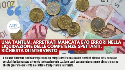 UNA TANTUM: ARRETRATI MANCATA E/O ERRORI NELLA LIQUIDAZIONE DELLE COMPETENZE SPETTANTI. RICHIESTA DI INTERVENTO