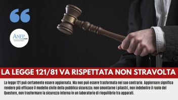 LA LEGGE 121/81 VA RISPETTATA NON STRAVOLTA