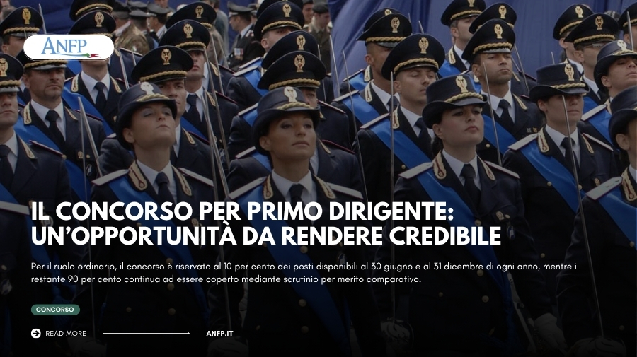 IL CONCORSO PER PRIMO DIRIGENTE: UN'OPPORTUNITÀ DA RENDERE CREDIBILE