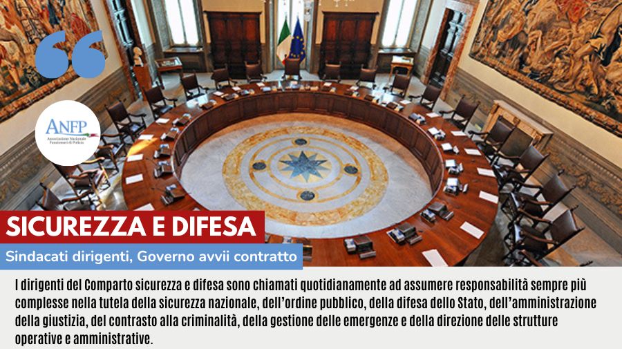 SICUREZZA E DIFESA: SINDACATI DIRIGENTI, GOVERNO AVVII CONTRATTO