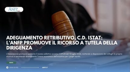 ADEGUAMENTO RETRIBUTIVO, C.D. ISTAT: L’ANFP PROMUOVE IL RICORSO A TUTELA DELLA DIRIGENZA