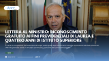 LETTERA AL MINISTRO: RICONOSCIMENTO GRATUITO AI FINI PREVIDENZIALI DI LAUREA E QUATTRO ANNI DI ISTITUTO SUPERIORE