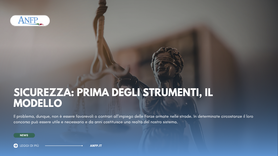 SICUREZZA: PRIMA DEGLI STRUMENTI, IL MODELLO
