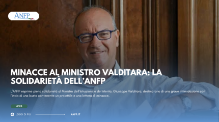 MINACCE AL MINISTRO VALDITARA: LA SOLIDARIETÀ DELL’ANFP