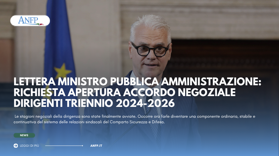 LETTERA MINISTRO PUBBLICA AMMINISTRAZIONE: RICHIESTA APERTURA ACCORDO NEGOZIALE DIRIGENTI TRIENNIO 2024-2026
