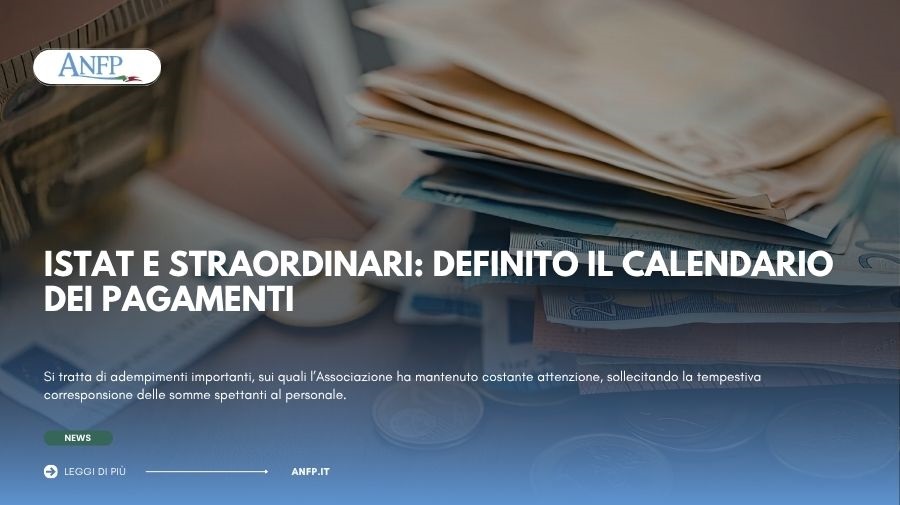 ISTAT E STRAORDINARI: DEFINITO IL CALENDARIO DEI PAGAMENTI